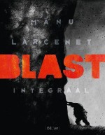 Blast - Manu Larcenet