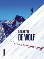 De wolf - Jean-Marc Rochette