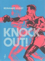 Knock out! - Reinhard Kleist