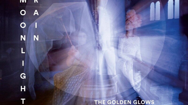 The Golden Glows, 'On moonlight and rain'
