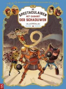 stripcover Spectaculairen 1: Het cabaret der schaduwen
