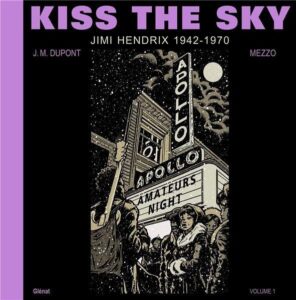 Stripcover Kiss the Sky: Jimi Hendrix 1942-1970