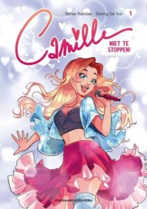 stripcover Camille 1 :; Niet te stoppen!