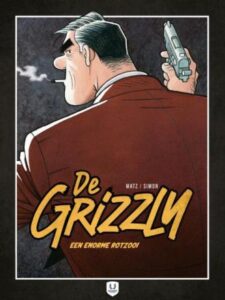 stripcover Grizzly 1: Een enorme rotzooi
