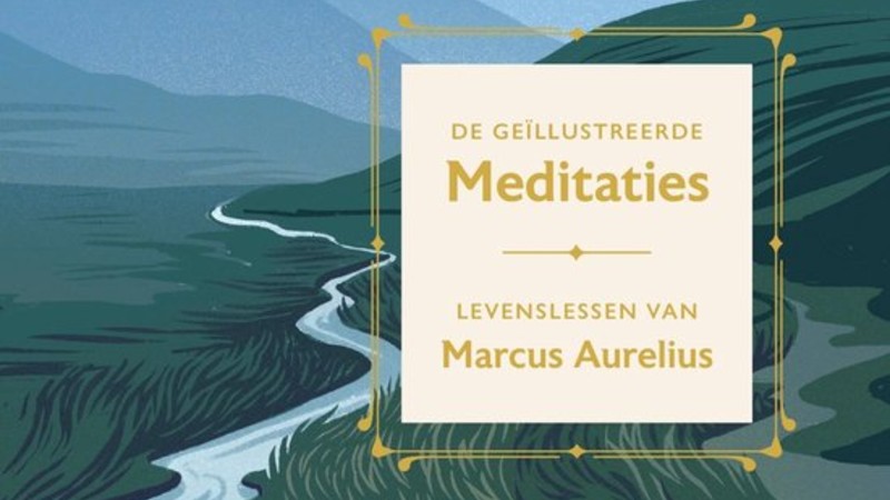 De Meditaties van Marcus Aurelius blijven tijdloos