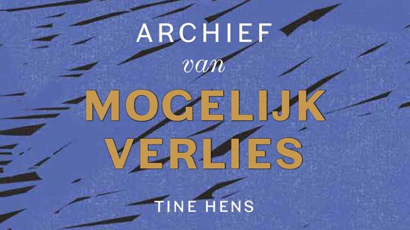 Een archief tegen het vergeten: Tine Hens over verlies en verzet