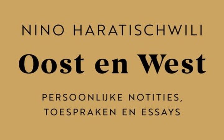Nino Haratischwili spiegelt Europa van Oost naar West